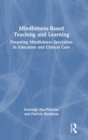 Image for Mindfulness-Based Teaching and Learning
