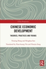 Image for Chinese economic development  : theories, practices and trends