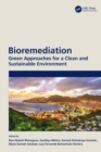 Image for Bioremediation  : green approaches for a clean and sustainable environment