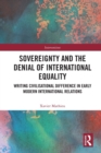 Image for Sovereignty and the Denial of International Equality