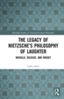 Image for The Legacy of Nietzsche’s Philosophy of Laughter