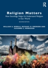 Image for Religion matters  : what sociology teaches us about religion