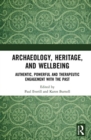 Image for Archaeology, Heritage, and Wellbeing