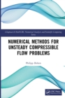Image for Numerical Methods for Unsteady Compressible Flow Problems