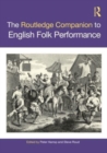 Image for The Routledge Companion to English Folk Performance