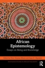 Image for African epistemology  : essays on being and knowledge