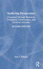 Image for Stuttering perspectives  : a journey through research, treatment, controversies, and personal accounts