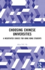 Image for Choosing Chinese Universities