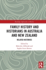 Image for Family History and Historians in Australia and New Zealand