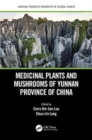 Image for Medicinal Plants and Mushrooms of Yunnan Province of China