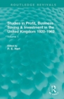 Image for Studies in Profit, Business Saving and Investment in the United Kingdom 1920-1962