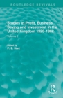 Image for Studies in profit, business saving and investment in the United Kingdom 1920-1962Volume 2