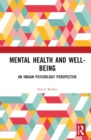 Image for Mental health and well-being  : an Indian psychology perspective