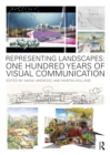Image for Representing landscapes  : one hundred years of visual communication