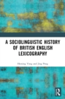 Image for A Sociolinguistic History of British English Lexicography