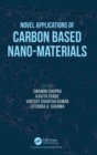Image for Novel Applications of Carbon Based Nano-materials
