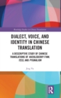 Image for Dialect, Voice, and Identity in Chinese Translation