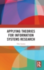 Image for Applying Theories for Information Systems Research