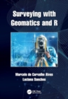 Image for Surveying with Geomatics and R