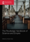 Image for The Routledge handbook of science and empire