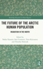 Image for The Future of the Arctic Human Population