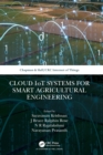 Image for Cloud IoT Systems for Smart Agricultural Engineering