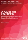 Image for A focus on fractions  : bringing mathematics education research to the classroom