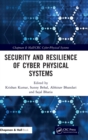 Image for Security and Resilience of Cyber Physical Systems