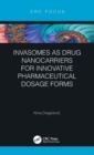 Image for Invasomes as Drug Nanocarriers for Innovative Pharmaceutical Dosage Forms