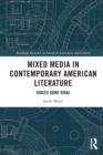 Image for Mixed Media in Contemporary American Literature