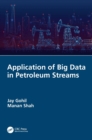 Image for Application of Big Data in Petroleum Streams