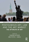 Image for Posthumous Art, Law and the Art Market