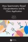 Image for Mass Spectrometry–Based Glycoproteomics and Its Clinic Application