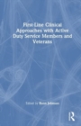 Image for First-line clinical approaches with active duty service members and veterans