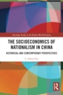 Image for The Socioeconomics of Nationalism in China