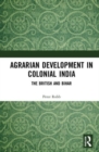Image for Agrarian Development in Colonial India