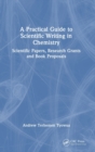 Image for A Practical Guide to Scientific Writing in Chemistry