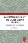 Image for Macroeconomic Policy and Steady Growth in China