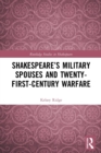 Image for Shakespeare&#39;s military spouses and twenty-first century warfare