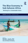 Image for The Blue Economy in Sub-Saharan Africa