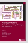 Image for Nanogenerators  : basic concepts, design strategies and applications