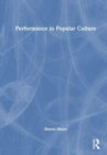Image for Performance in Popular Culture