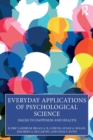 Image for Everyday applications of psychological science  : hacks to happiness and health