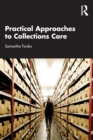 Image for Practical Approaches to Collections Care