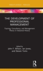 Image for The Development of Professional Management