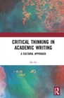Image for Critical Thinking in Academic Writing