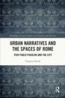 Image for Urban Narratives and the Spaces of Rome