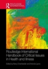 Image for Routledge international handbook of critical issues in health and illness