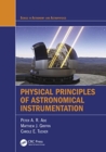 Image for Physical Principles of Astronomical Instrumentation