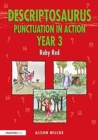 Image for Descriptosaurus Punctuation in Action Year 3: Ruby Red